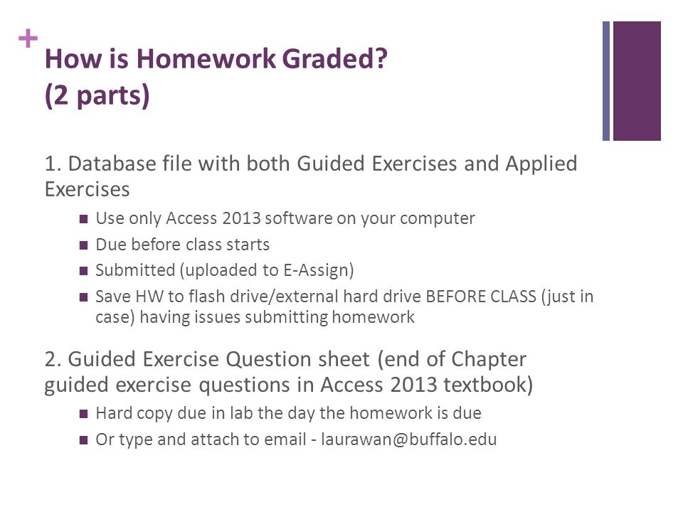 How is Homework Graded (2 parts)