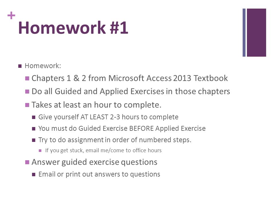 Homework #1 Chapters 1 & 2 from Microsoft Access 2013 Textbook