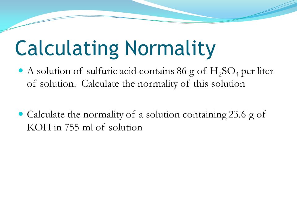 Calculating Normality