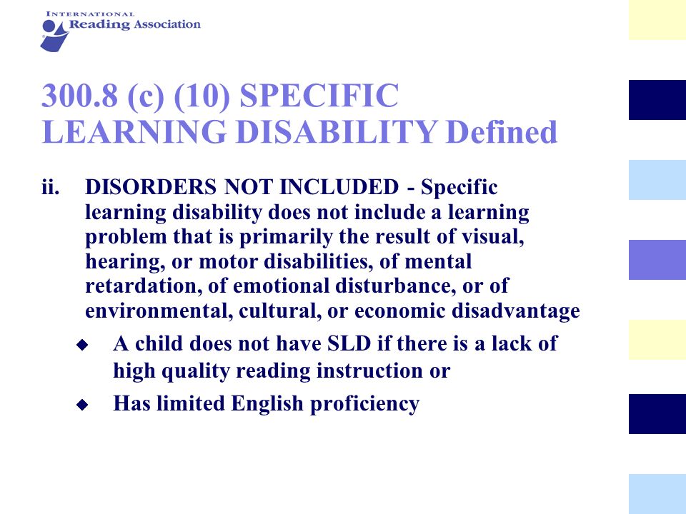 300.8 (c) (10) SPECIFIC LEARNING DISABILITY Defined