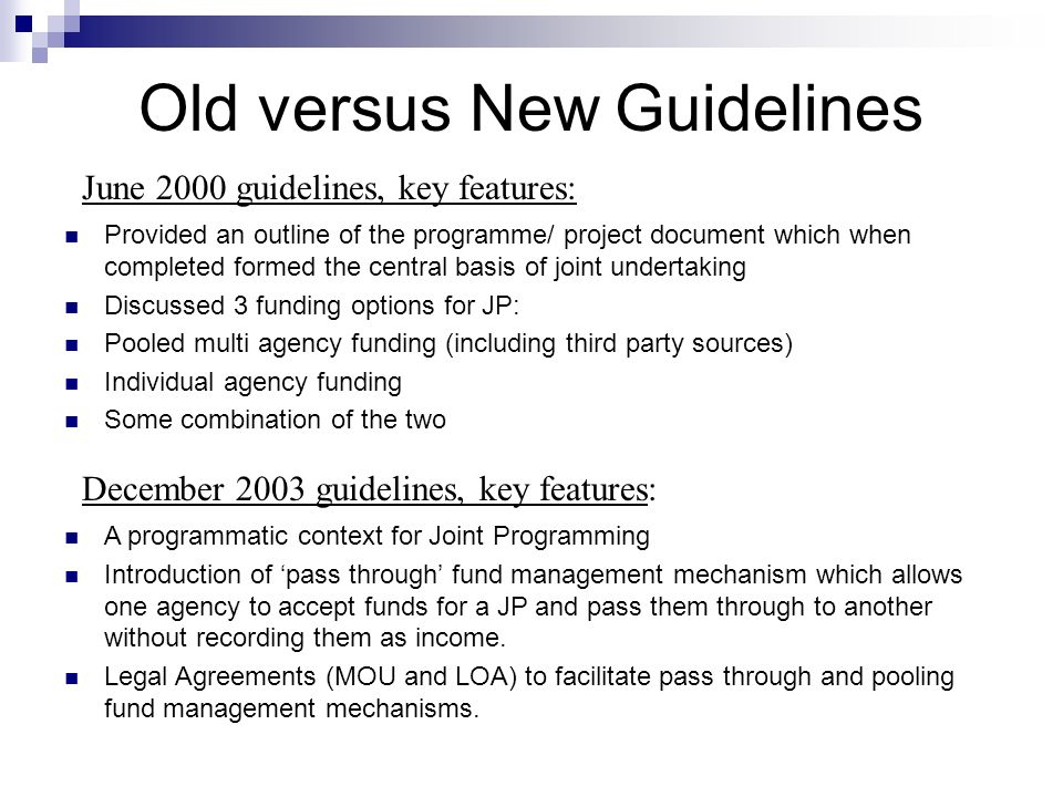 Old versus New Guidelines