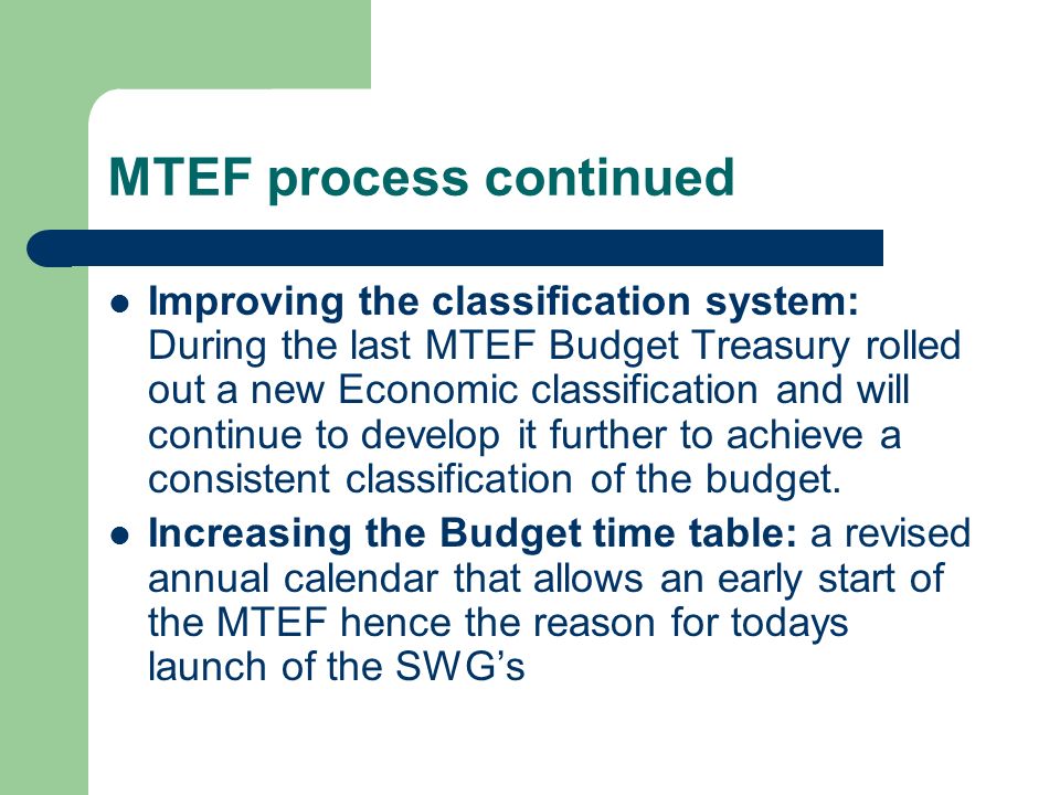 MTEF process continued