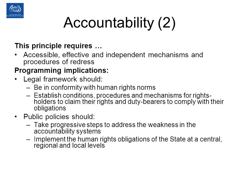 Accountability (2) This principle requires …