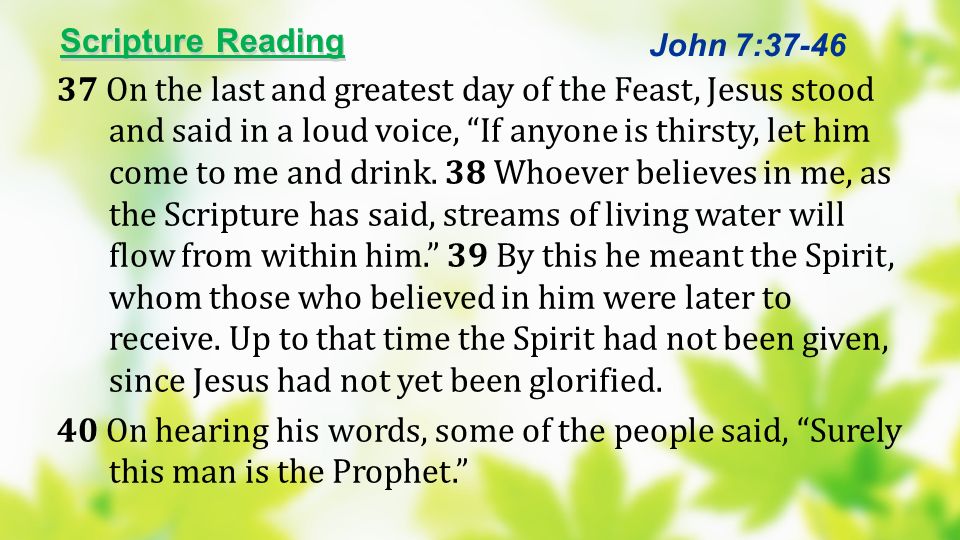 Scripture Reading John 7: