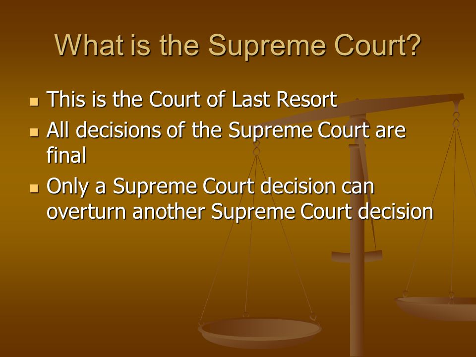 What is the Supreme Court