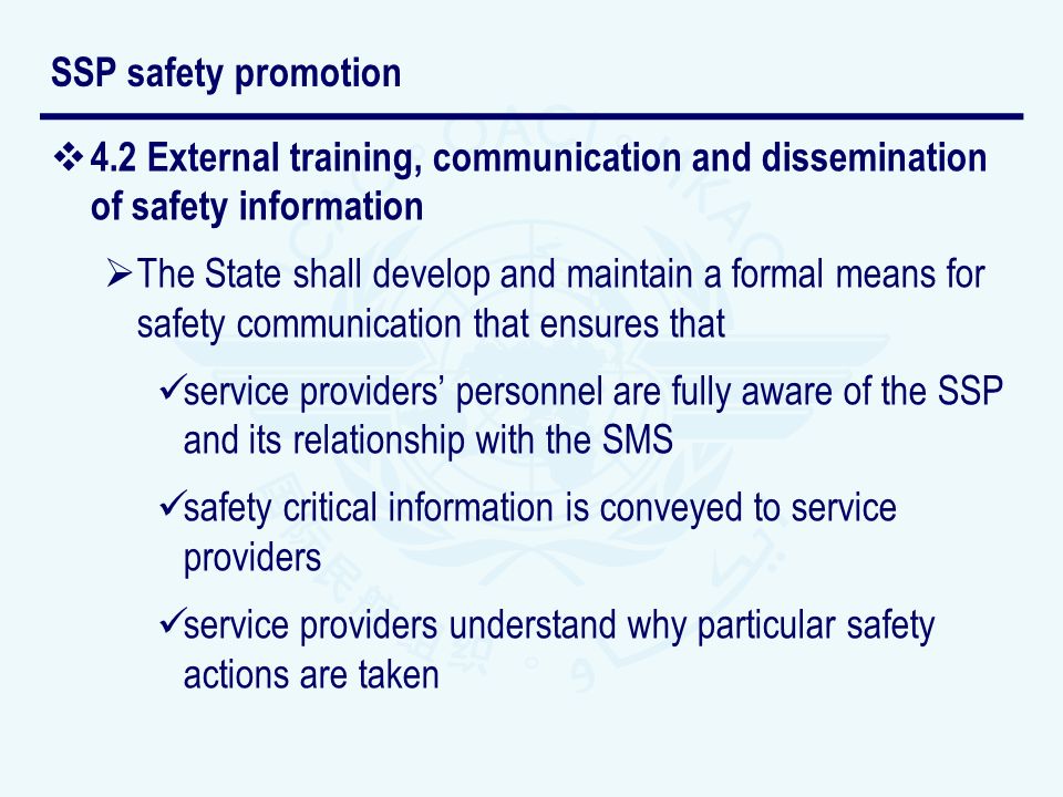 SSP safety promotion 4.2 External training, communication and dissemination of safety information.