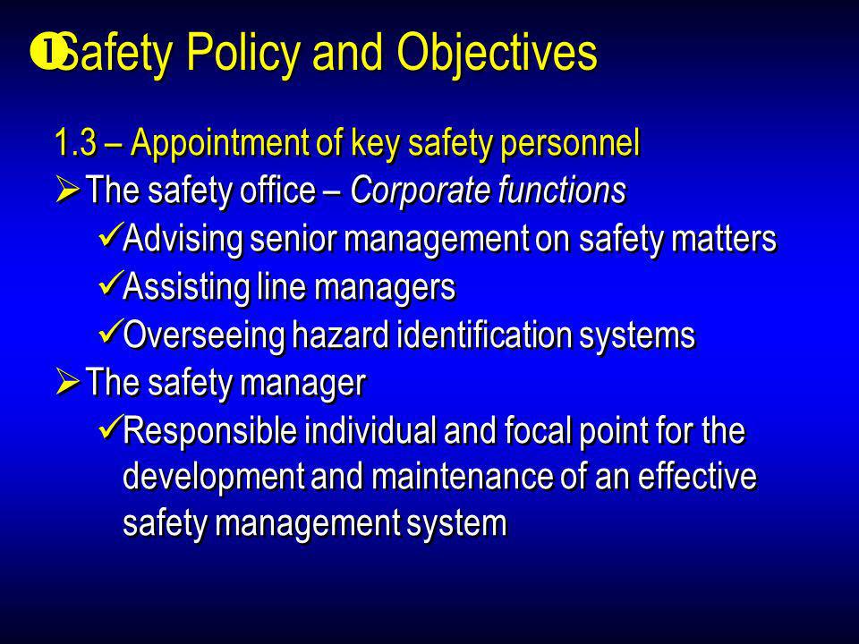 Safety Policy and Objectives