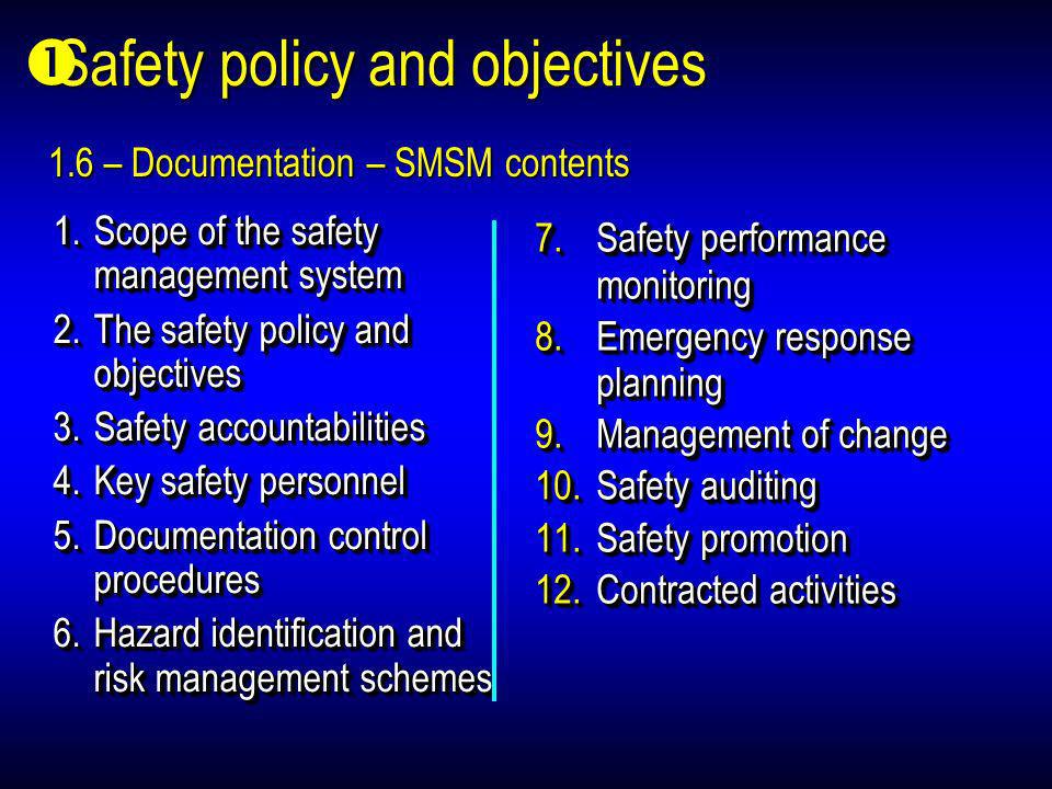 Safety policy and objectives