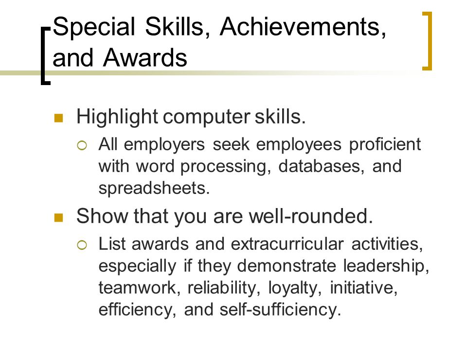 Special Skills, Achievements, and Awards