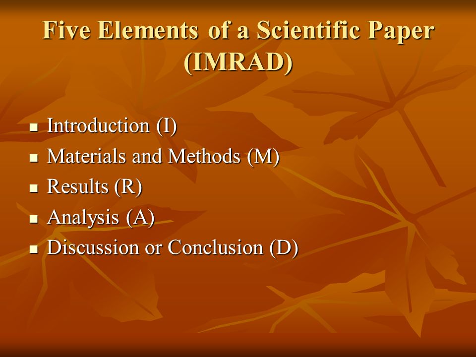 Five Elements of a Scientific Paper (IMRAD)