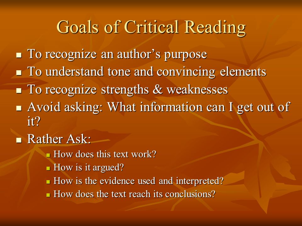 Goals of Critical Reading