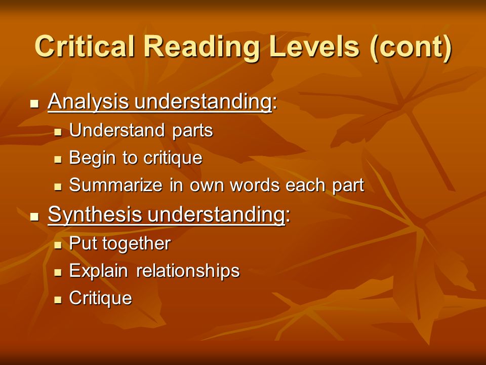 Critical Reading Levels (cont)