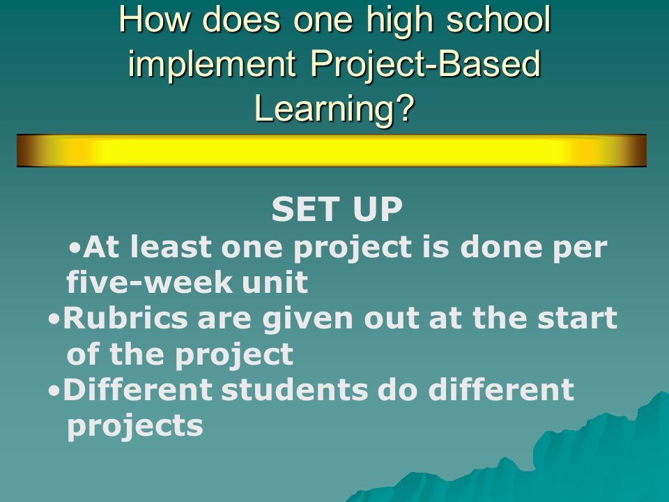 How does one high school implement Project-Based Learning