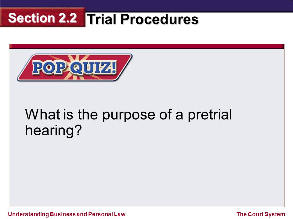 What is the purpose of a pretrial hearing