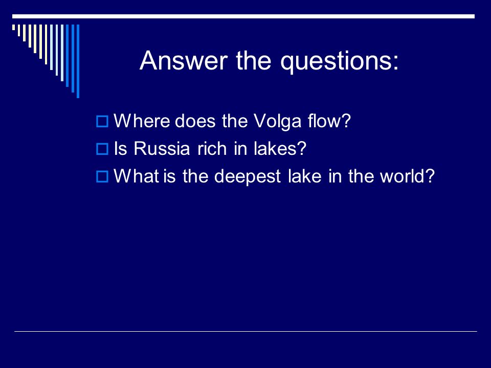 Answer the questions: Where does the Volga flow