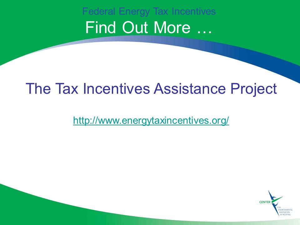 Federal Energy Tax Incentives