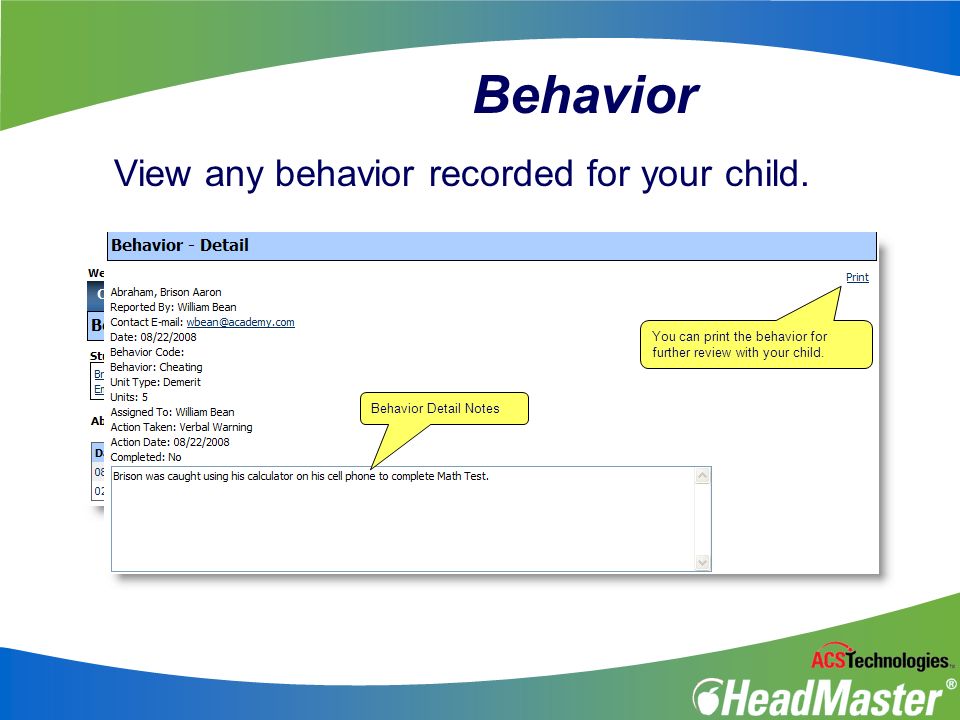 Behavior View any behavior recorded for your child.