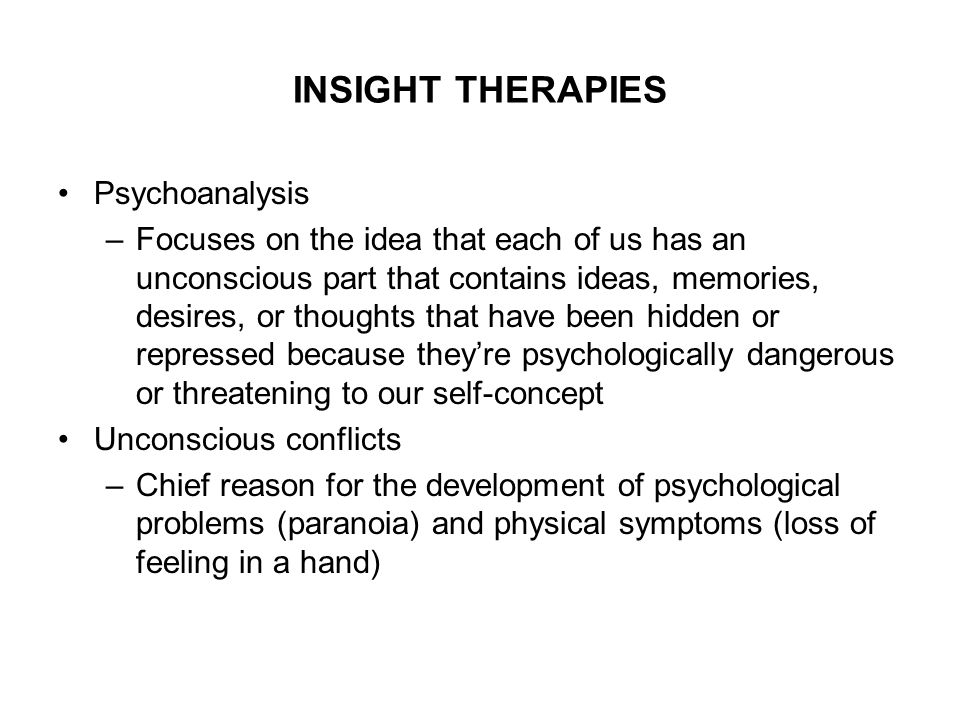 INSIGHT THERAPIES Psychoanalysis