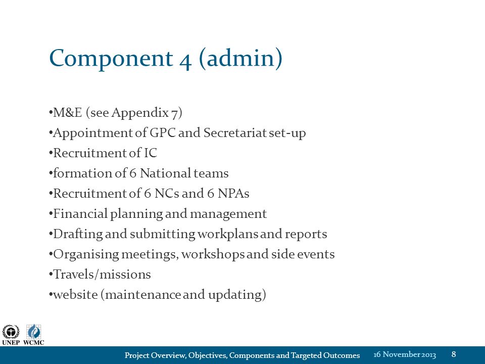 Component 4 (admin) M&E (see Appendix 7)