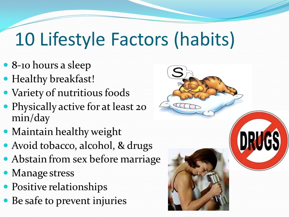 10 Lifestyle Factors (habits)