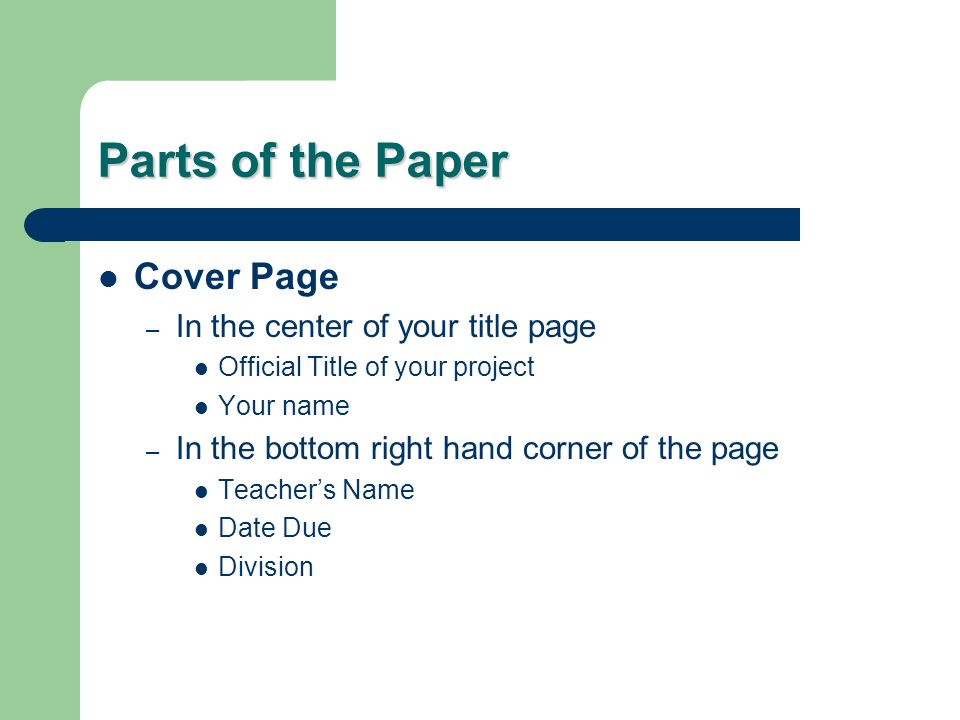 Parts of the Paper Cover Page In the center of your title page
