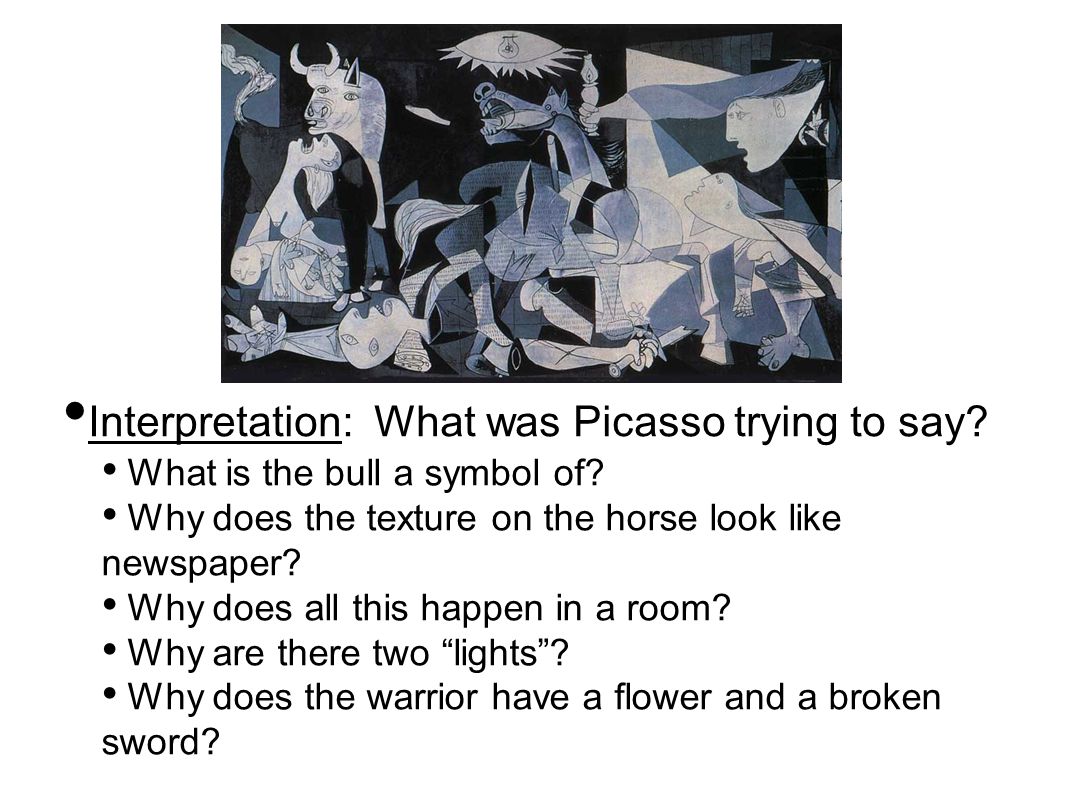 Interpretation: What was Picasso trying to say