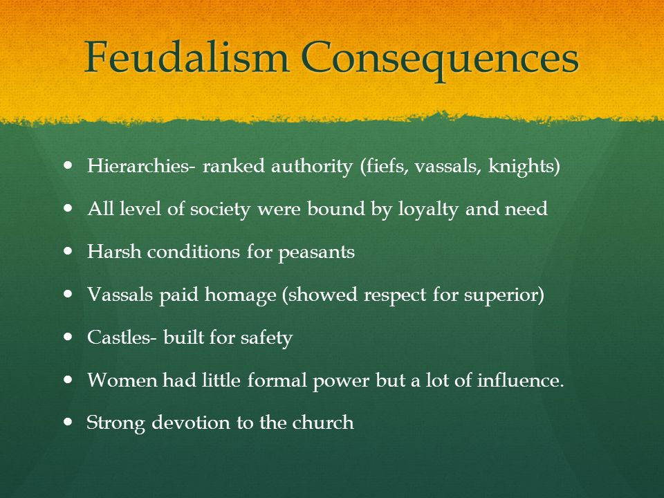 Feudalism Consequences