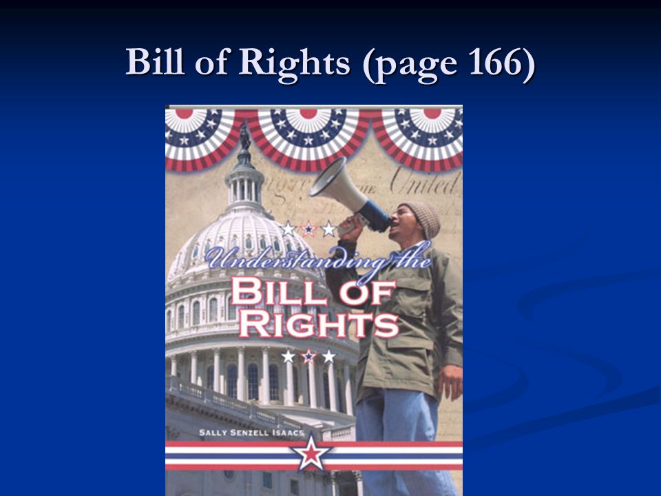 Bill of Rights (page 166)