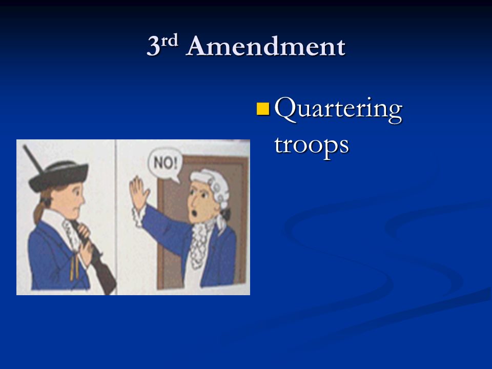 3rd Amendment Quartering troops