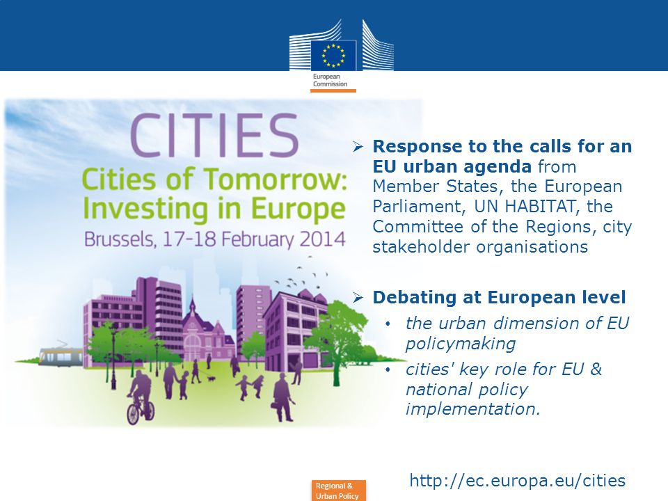 Response to the calls for an EU urban agenda from Member States, the European Parliament, UN HABITAT, the Committee of the Regions, city stakeholder organisations