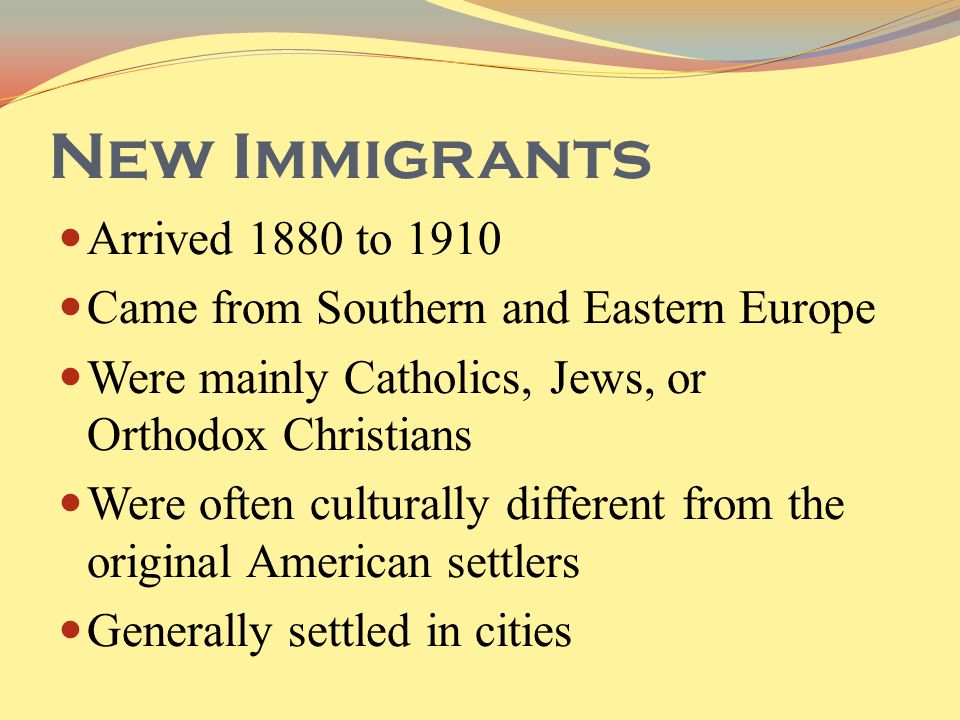 New Immigrants Arrived 1880 to 1910