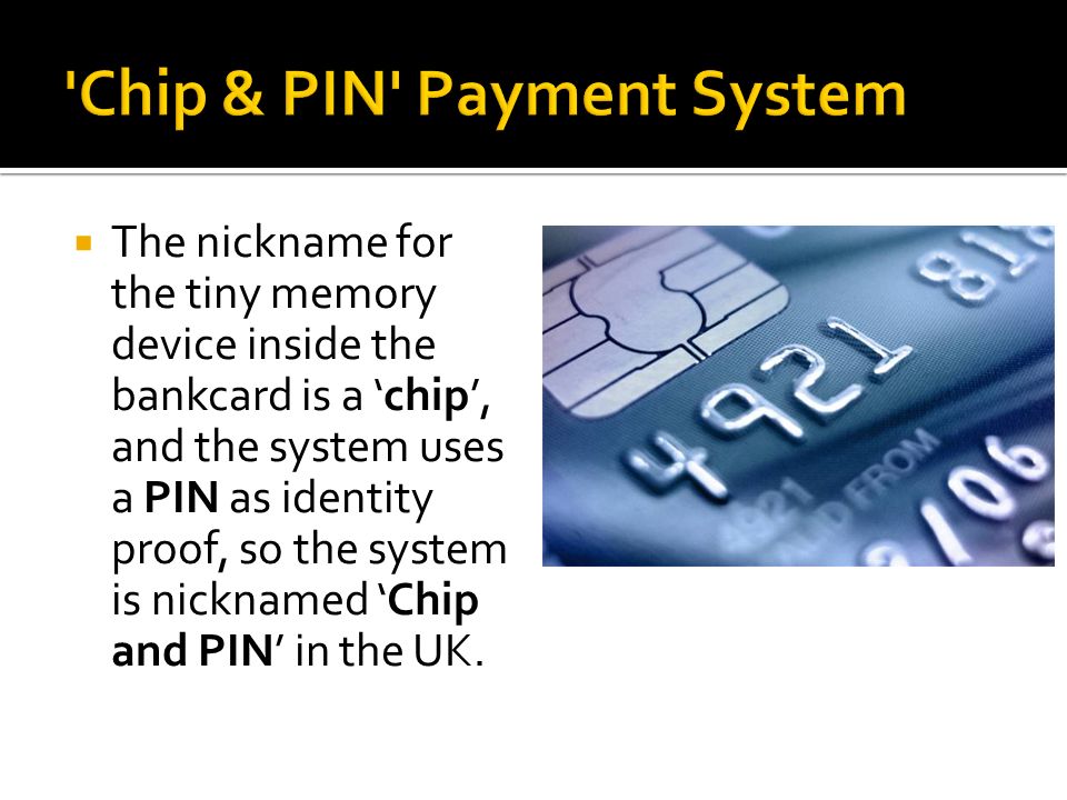 Chip & PIN Payment System
