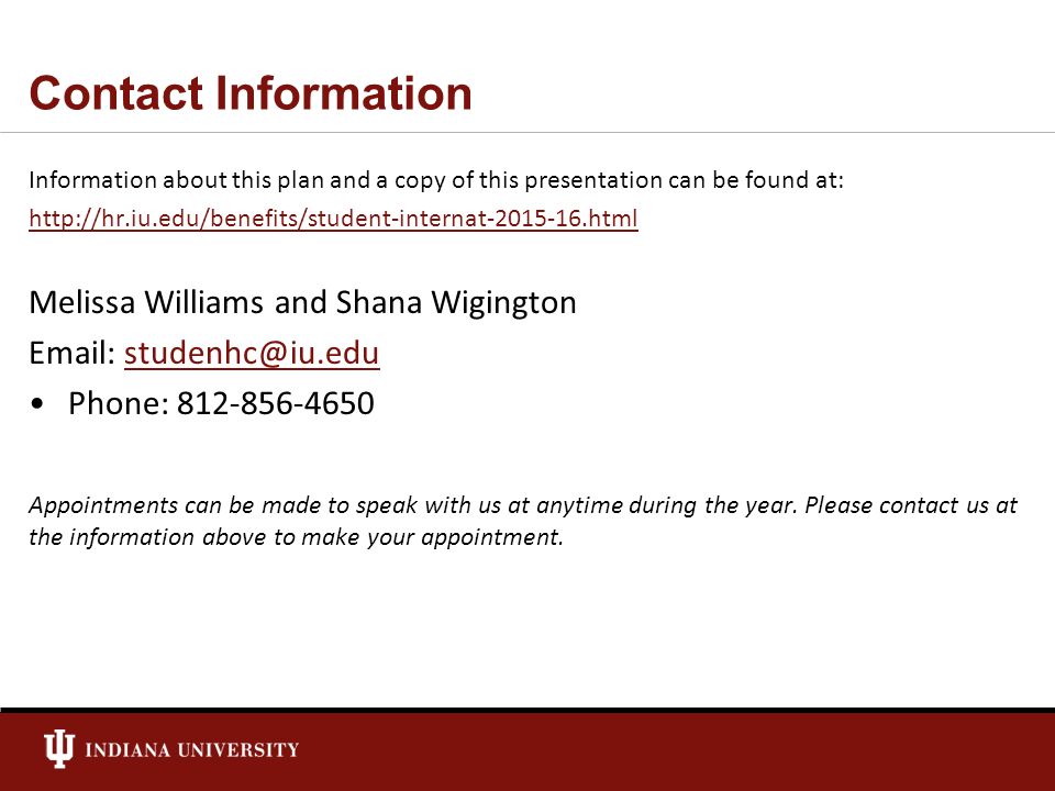 Contact Information Information about this plan and a copy of this presentation can be found at: