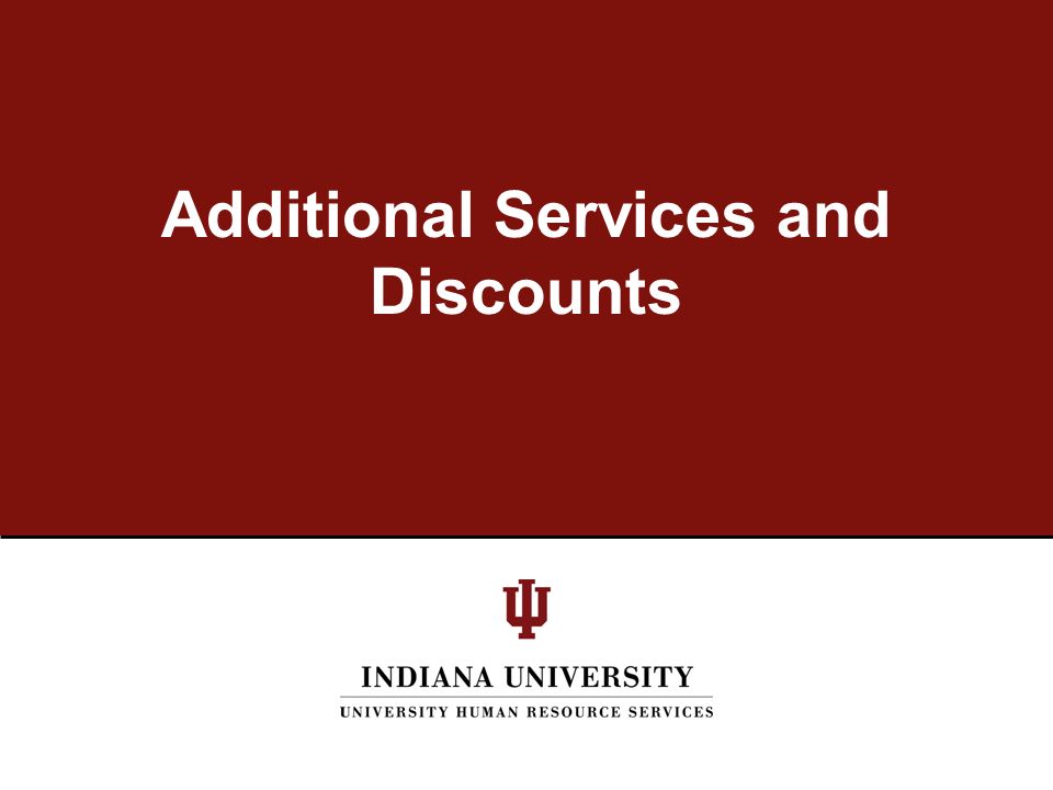 Additional Services and Discounts