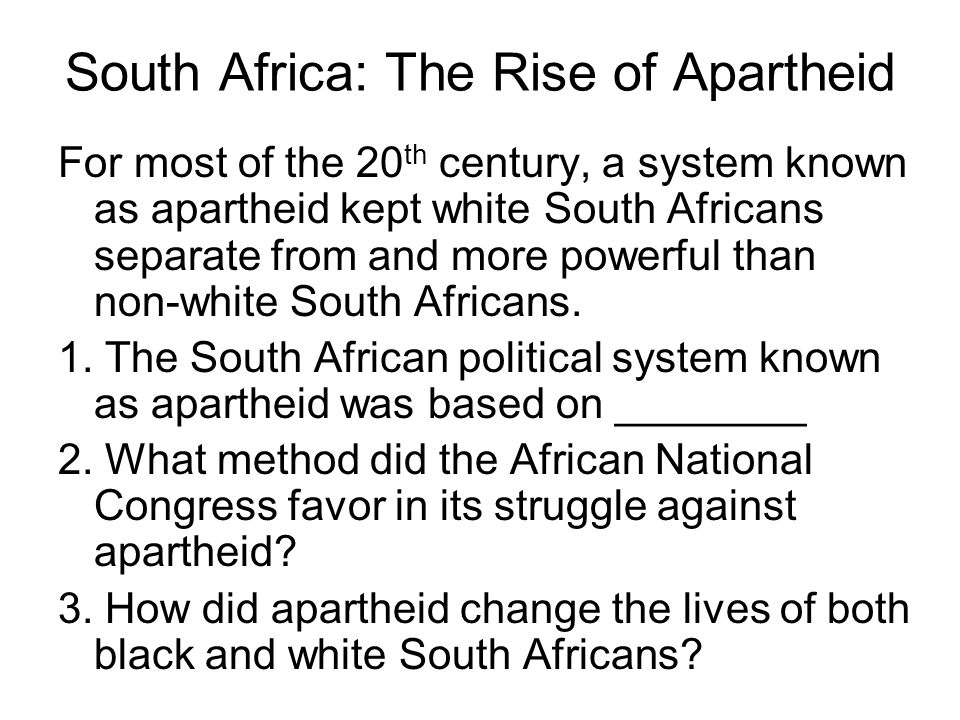 South Africa: The Rise of Apartheid