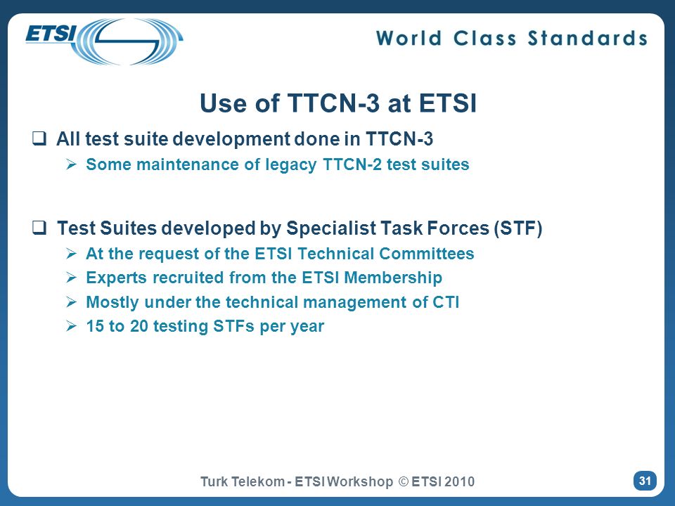 Turk Telekom - ETSI Workshop © ETSI 2010