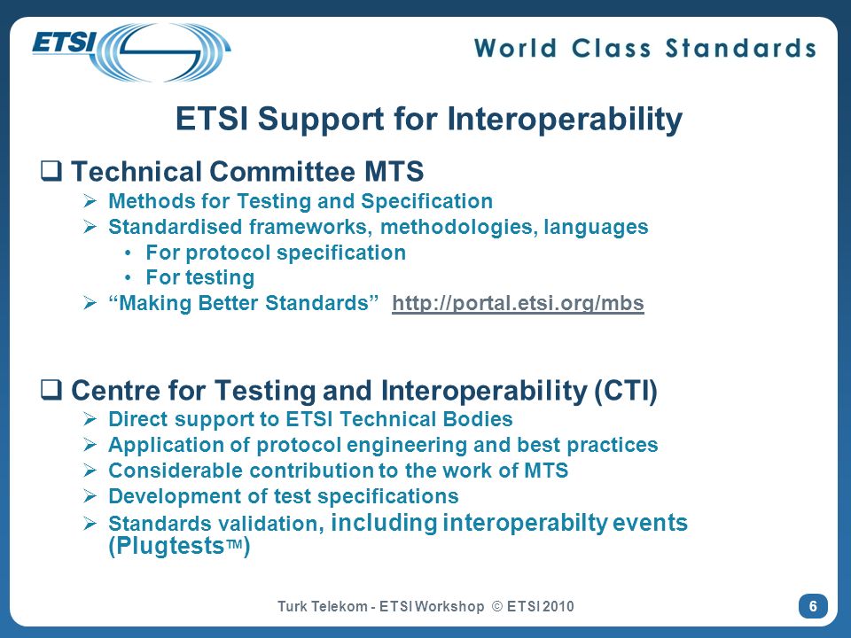 ETSI Support for Interoperability