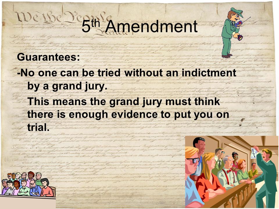 5th Amendment Guarantees: