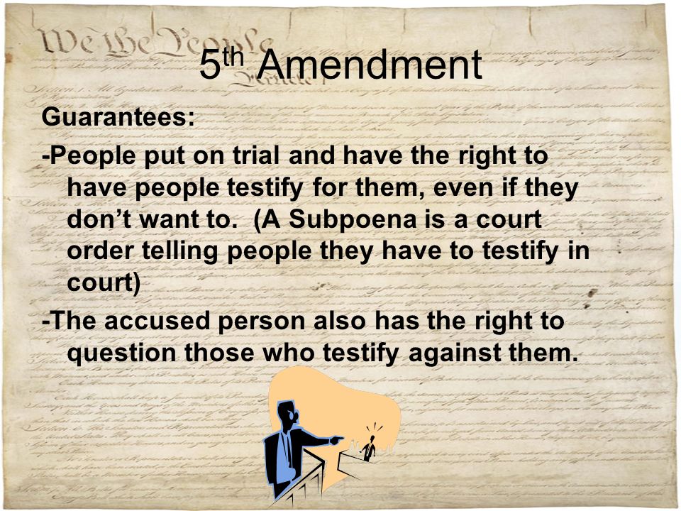 5th Amendment Guarantees: