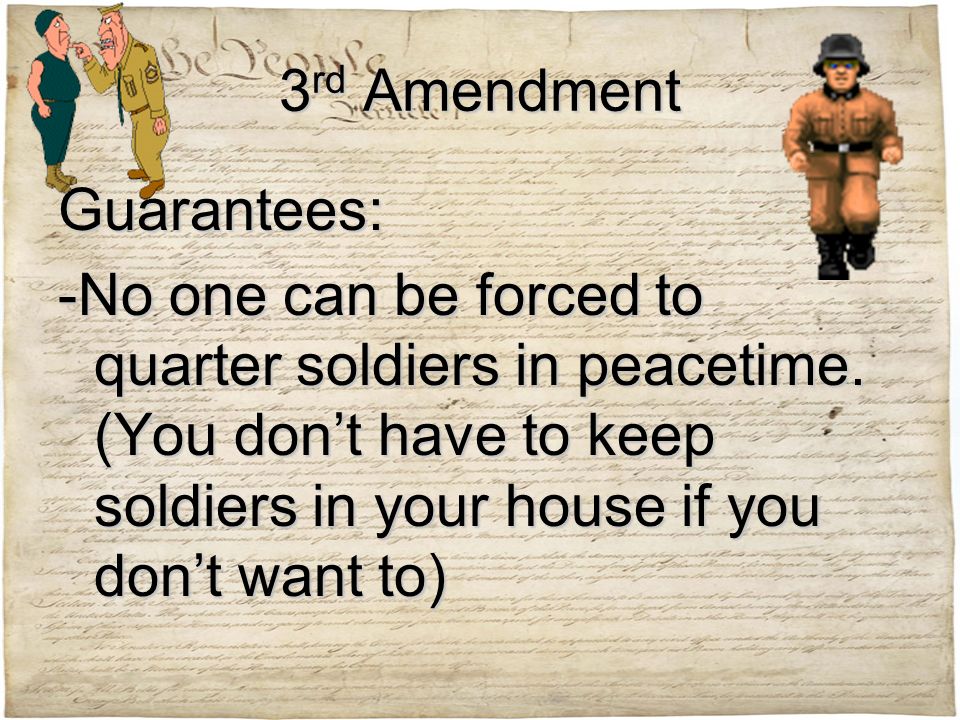 3rd Amendment Guarantees: