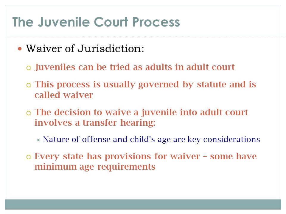 The Juvenile Court Process