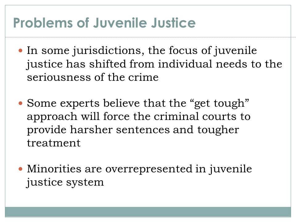 Problems of Juvenile Justice