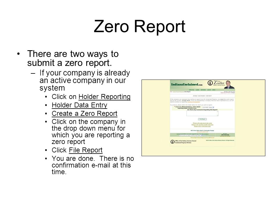 Zero Report There are two ways to submit a zero report.