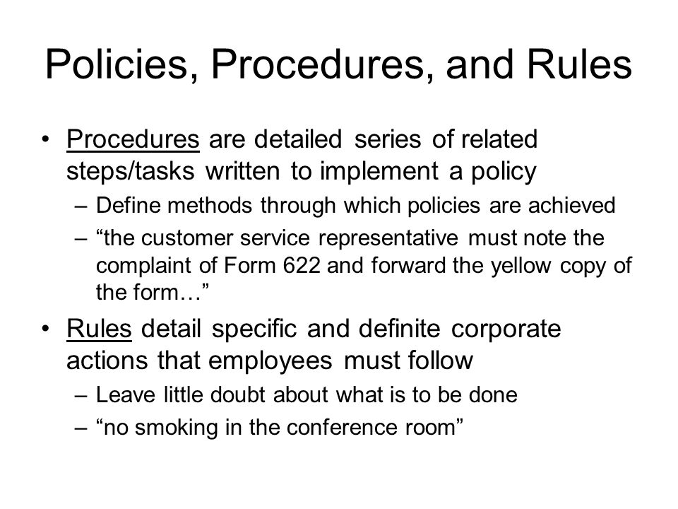 Policies, Procedures, and Rules