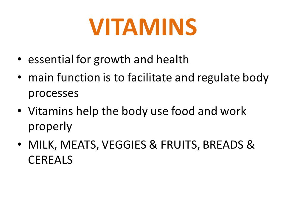 VITAMINS essential for growth and health