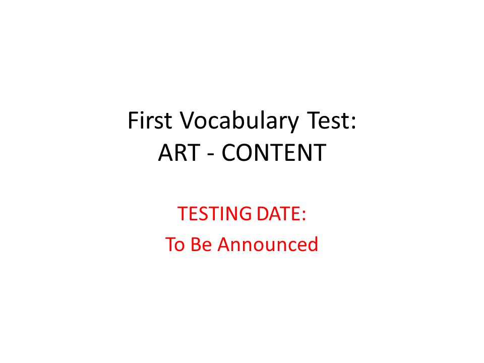 First Vocabulary Test: ART - CONTENT