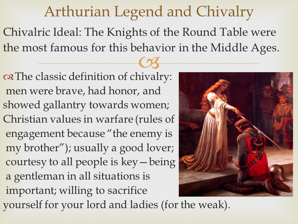 Arthurian Legend and Chivalry