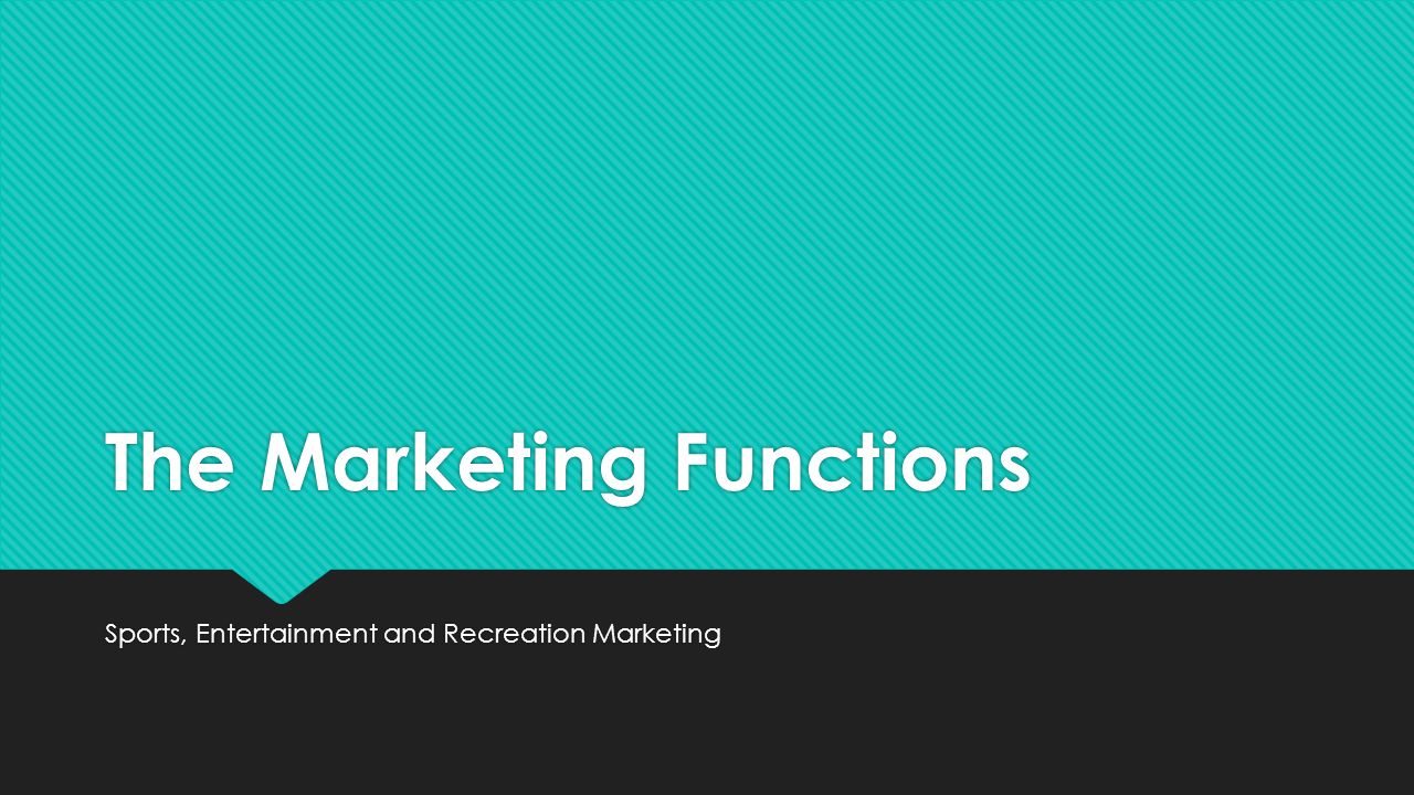 The Marketing Functions