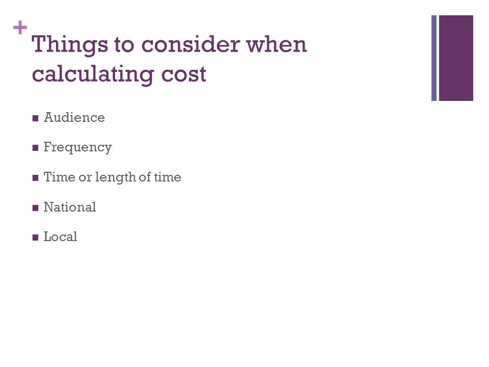 Things to consider when calculating cost