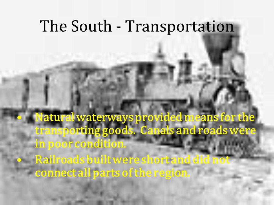 The South - Transportation
